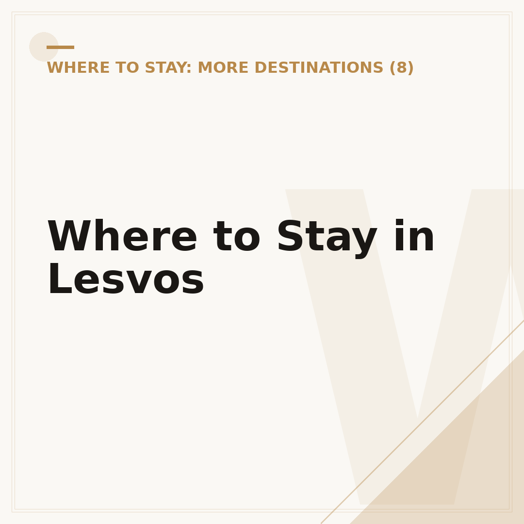 Where to Stay in Lesvos