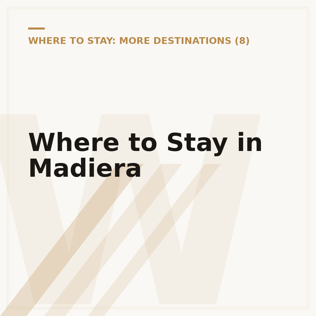 Where to Stay in Madiera