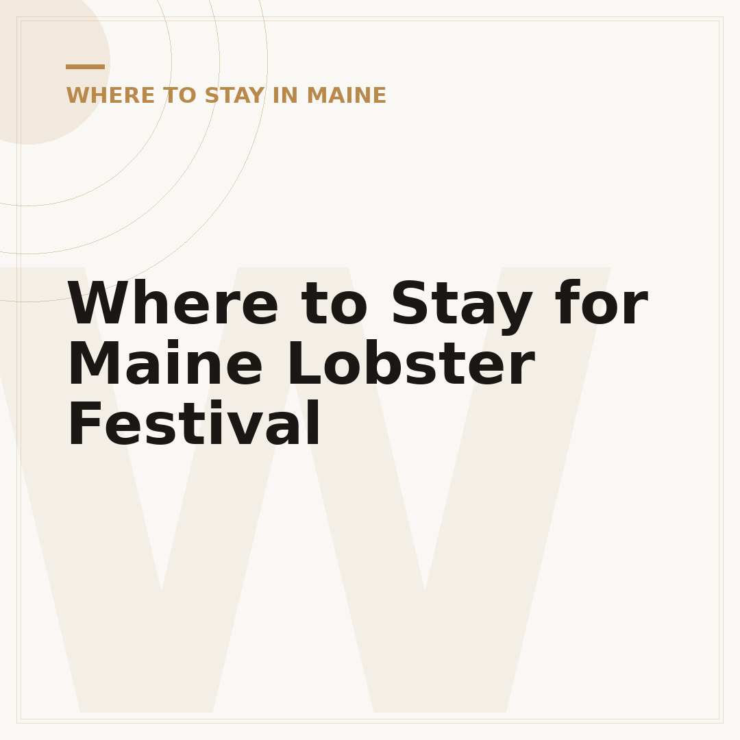 Where to Stay for Maine Lobster Festival