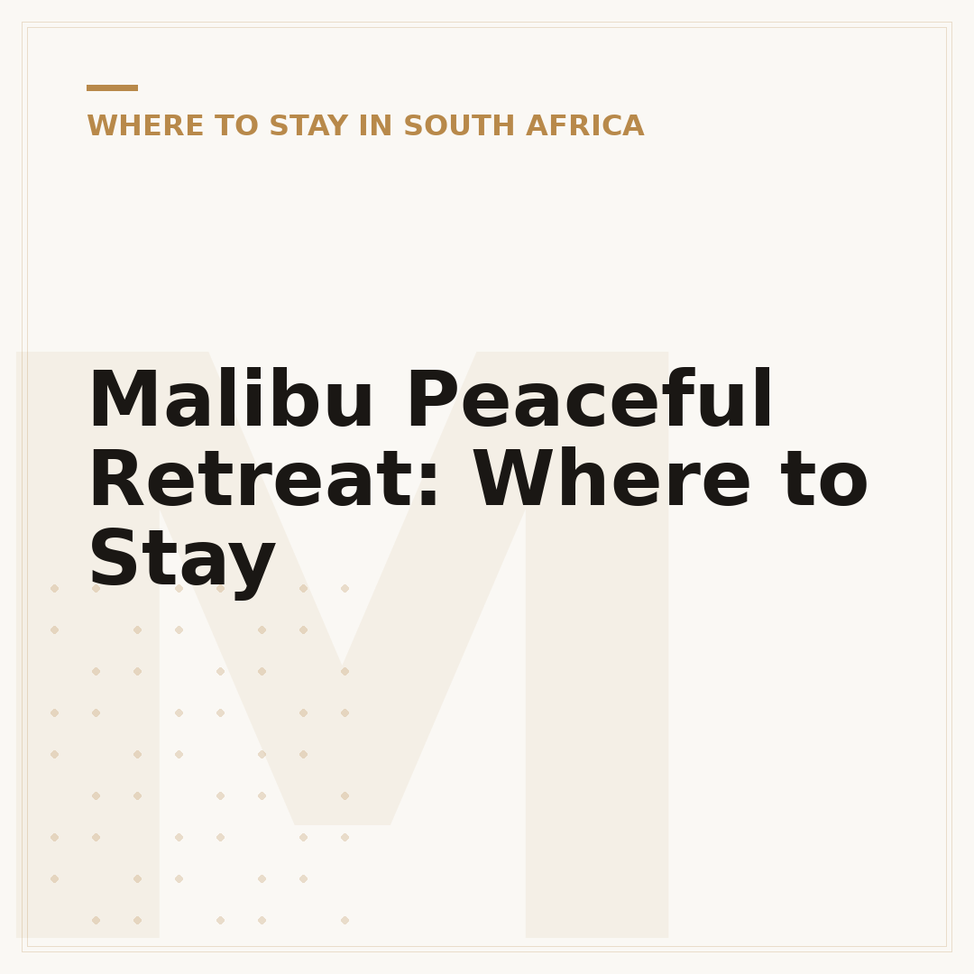 Malibu Peaceful Retreat: Where to Stay