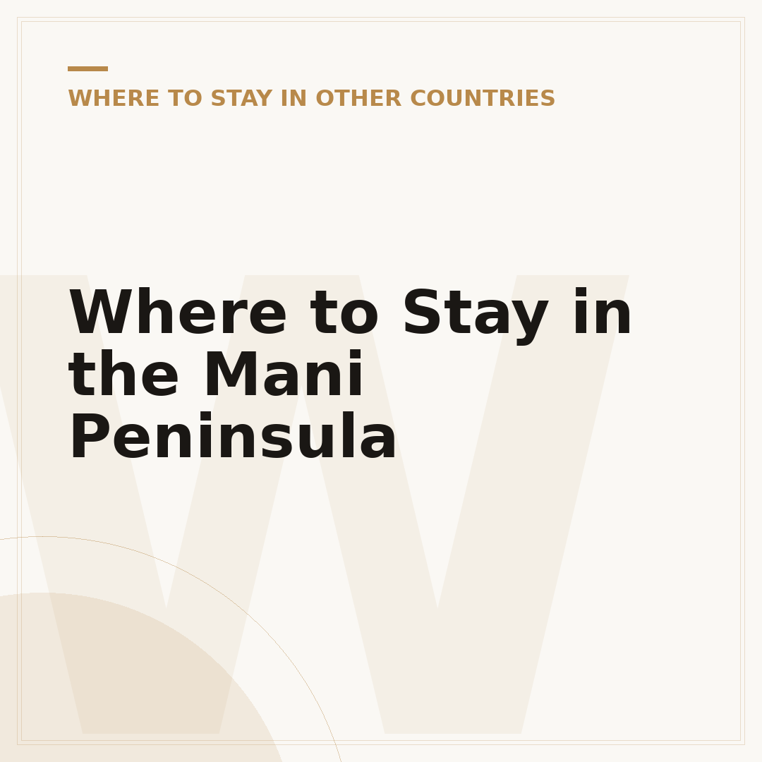 Where to Stay in the Mani Peninsula