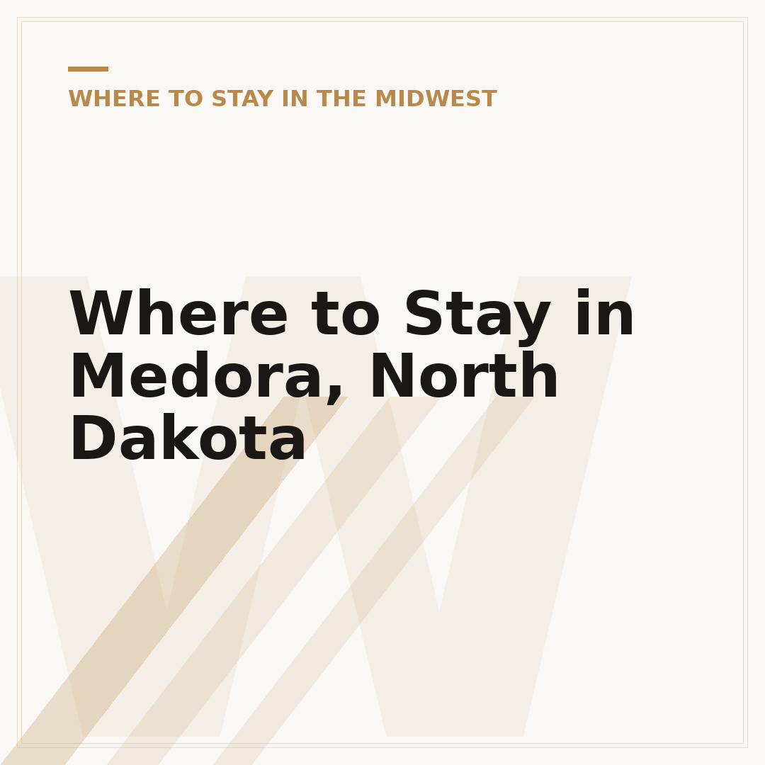 Where to Stay in Medora, North Dakota