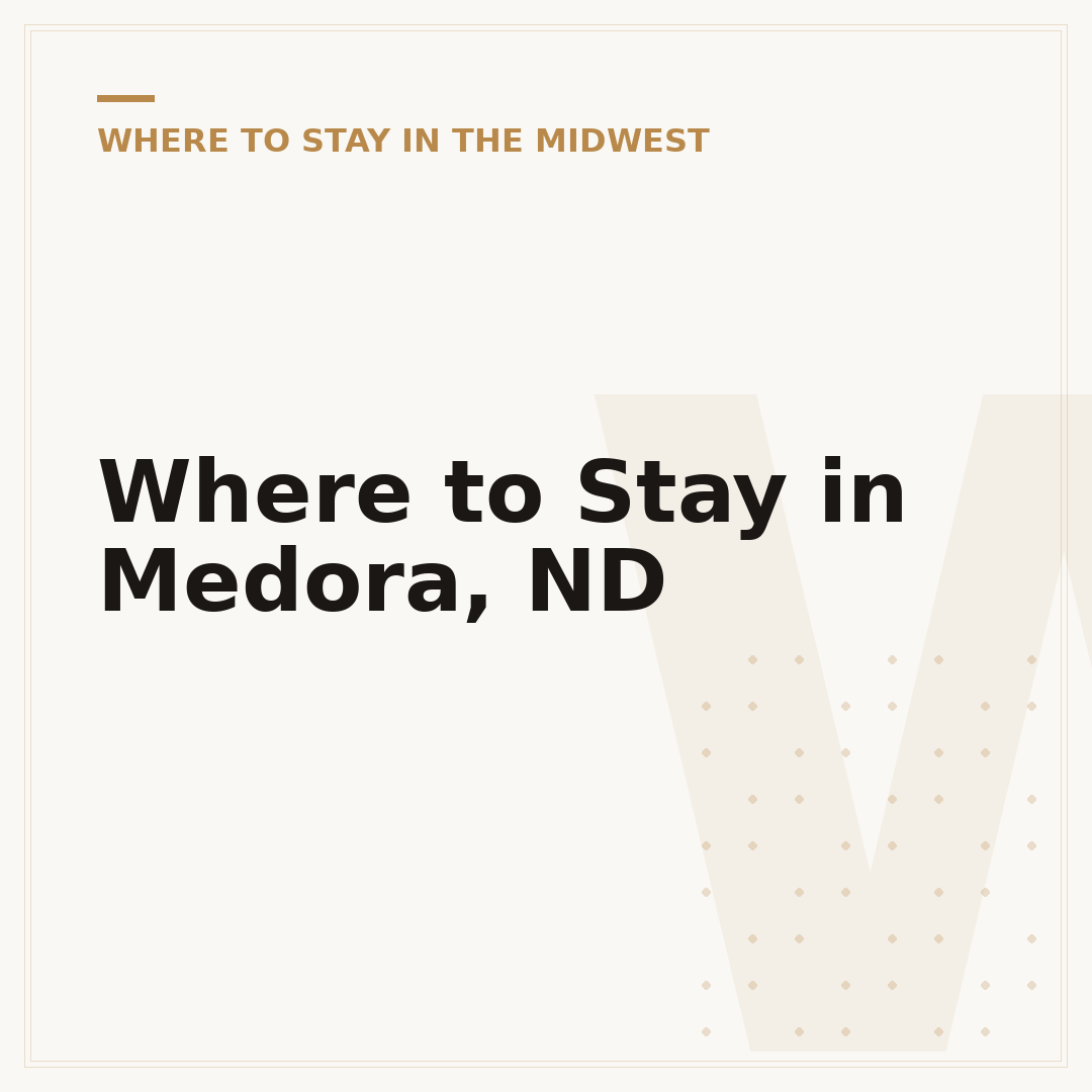 Where to Stay in Medora, ND