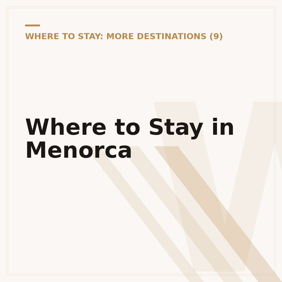 Where to Stay in Menorca