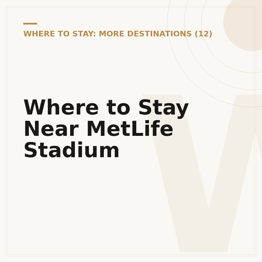 Where to Stay Near MetLife Stadium