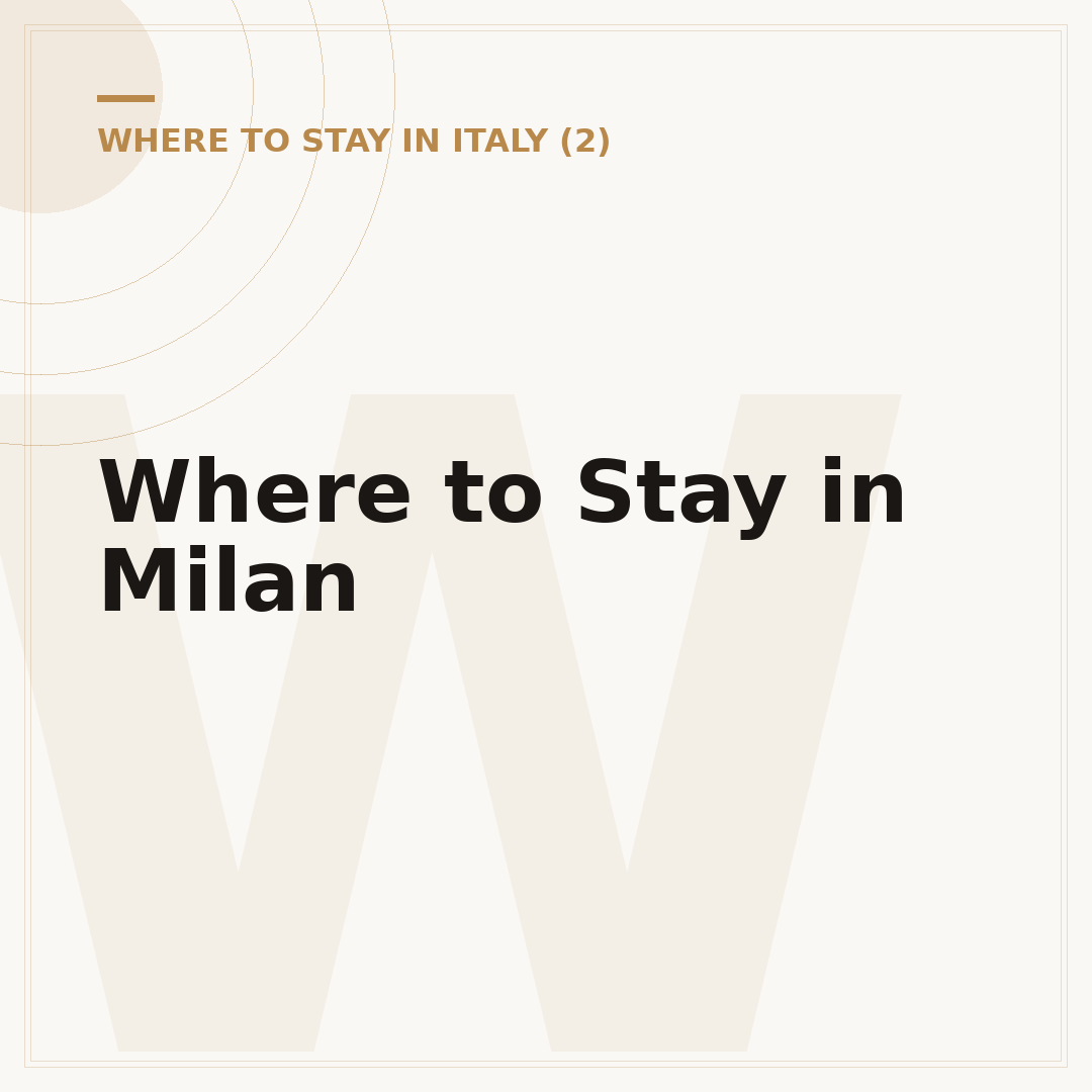Where to Stay in Milan