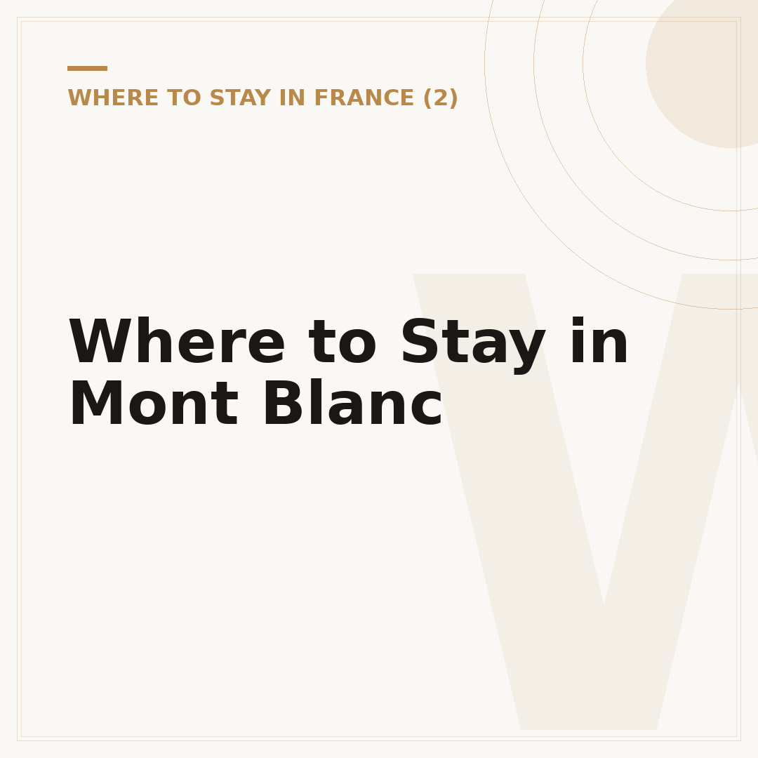 Where to Stay in Mont Blanc