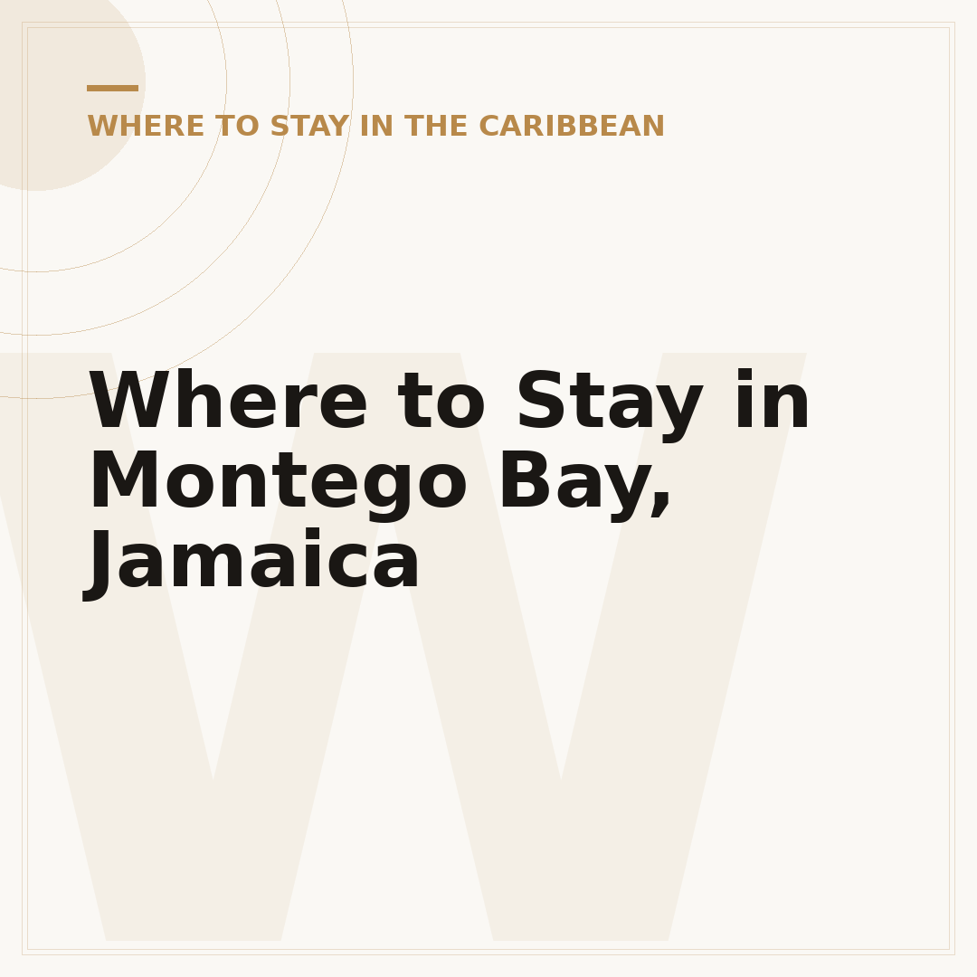 Where to Stay in Montego Bay, Jamaica