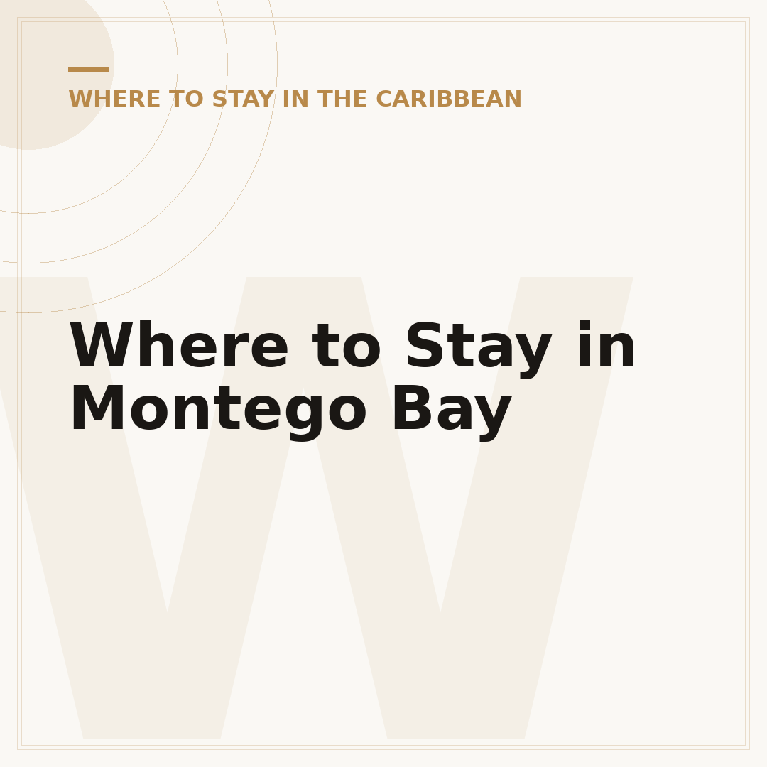 Where to Stay in Montego Bay