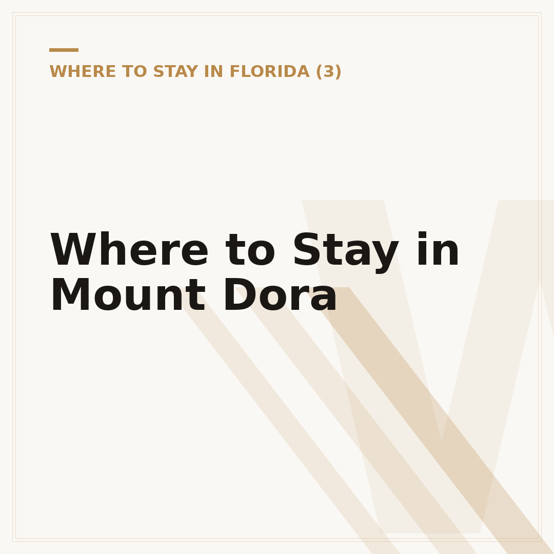 Where to Stay in Mount Dora