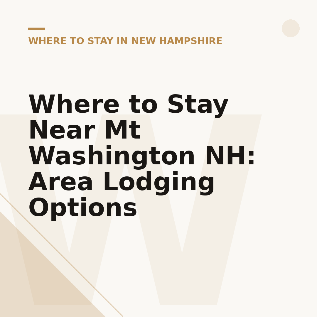 Where to Stay Near Mt Washington NH: Area Lodging Options