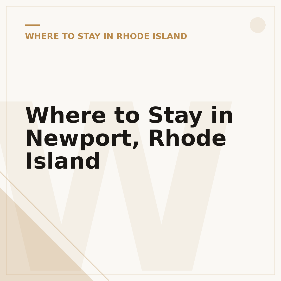 Where to Stay in Newport, Rhode Island