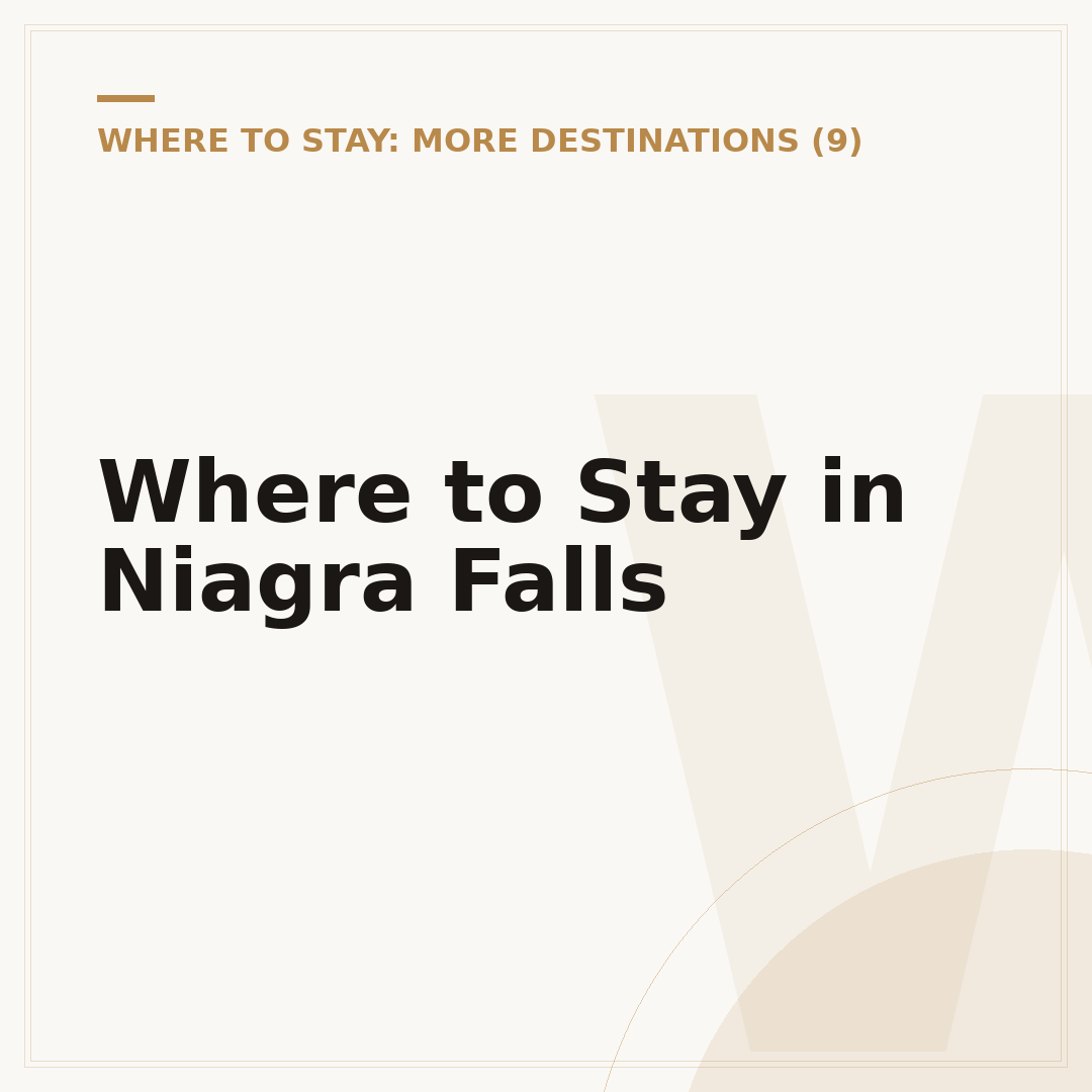 Where to Stay in Niagra Falls