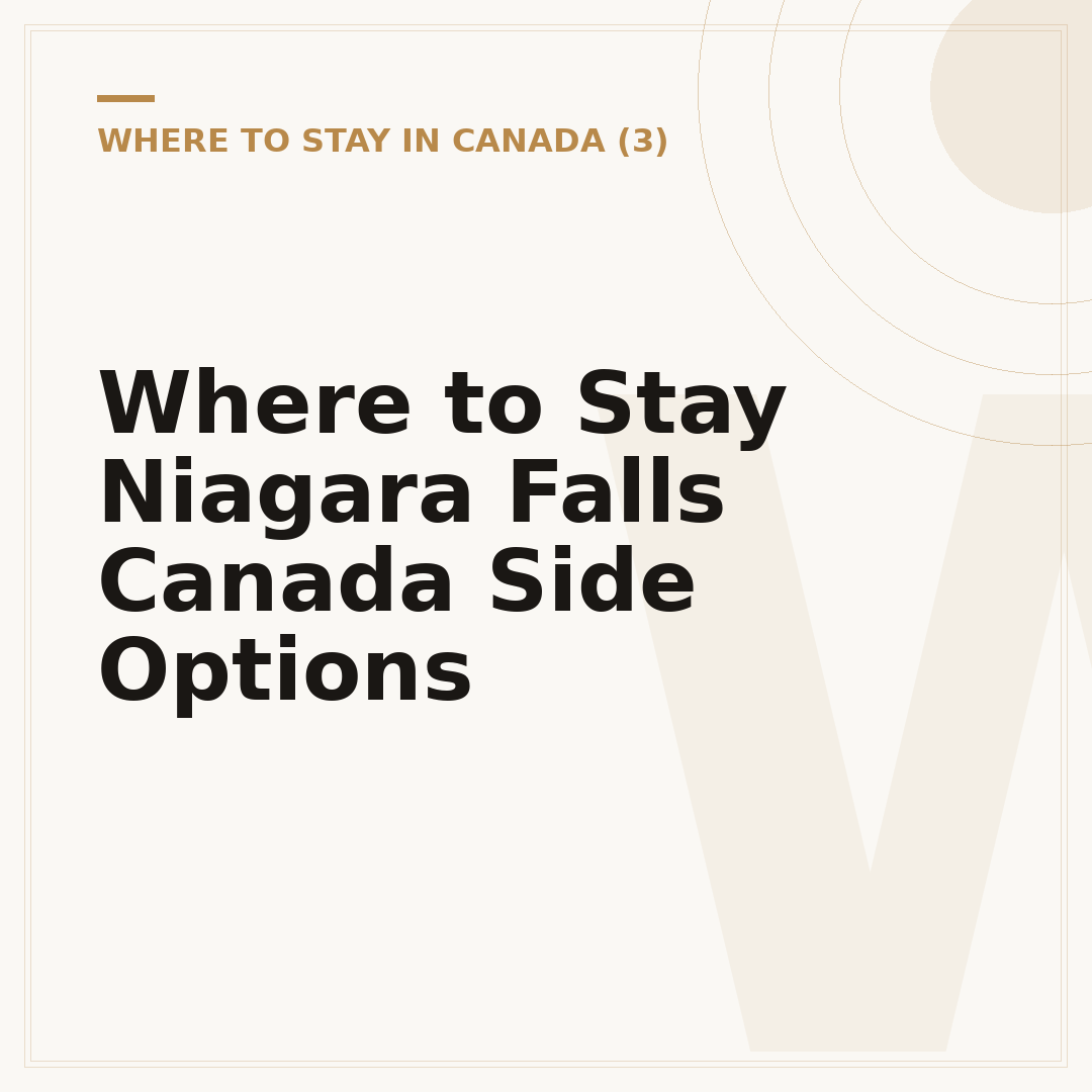 Where to Stay Niagara Falls Canada Side Options