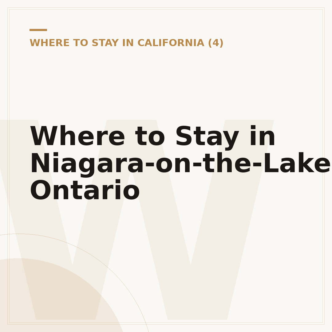 Where to Stay in Niagara-on-the-Lake, Ontario