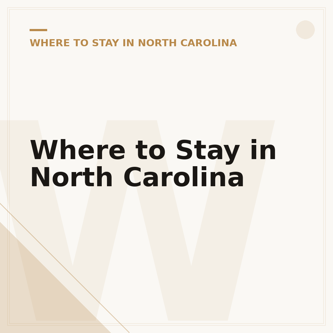 Where to Stay in North Carolina