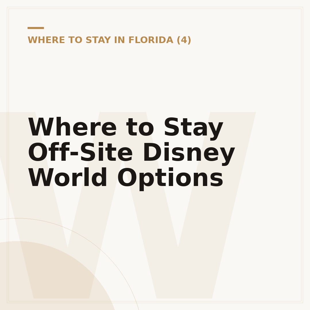 Where to Stay Off-Site Disney World Options