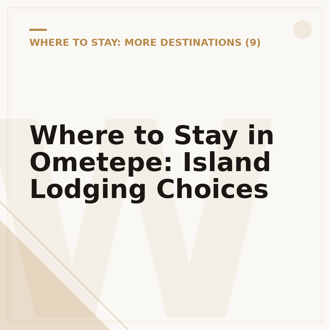 Where to Stay in Ometepe: Island Lodging Choices