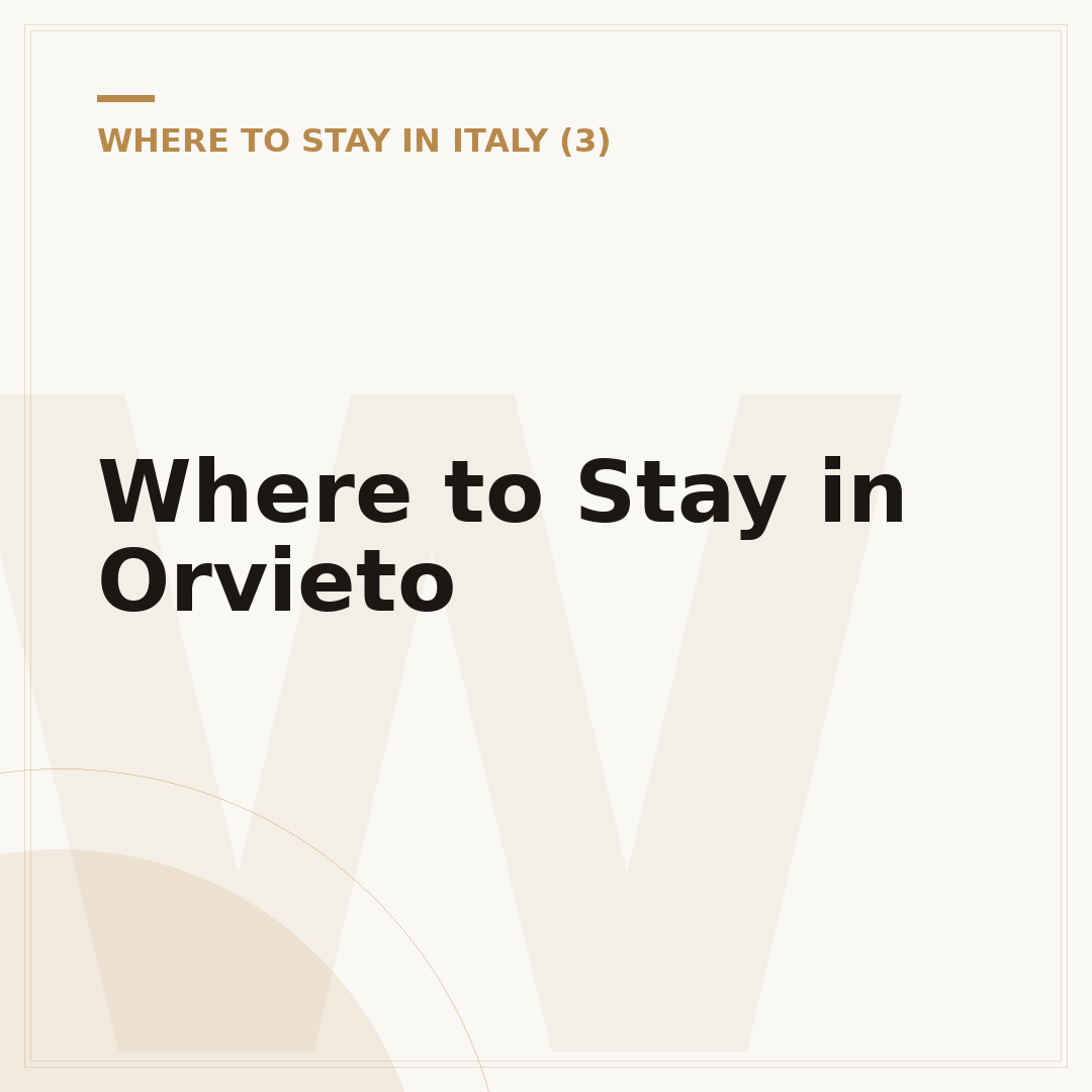 Where to Stay in Orvieto