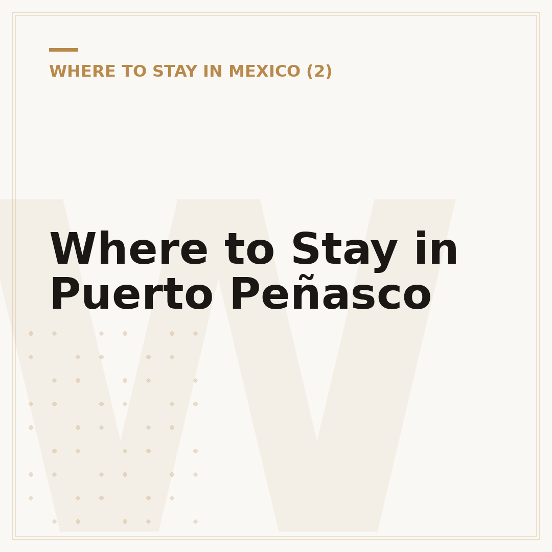 Where to Stay in Puerto Peñasco