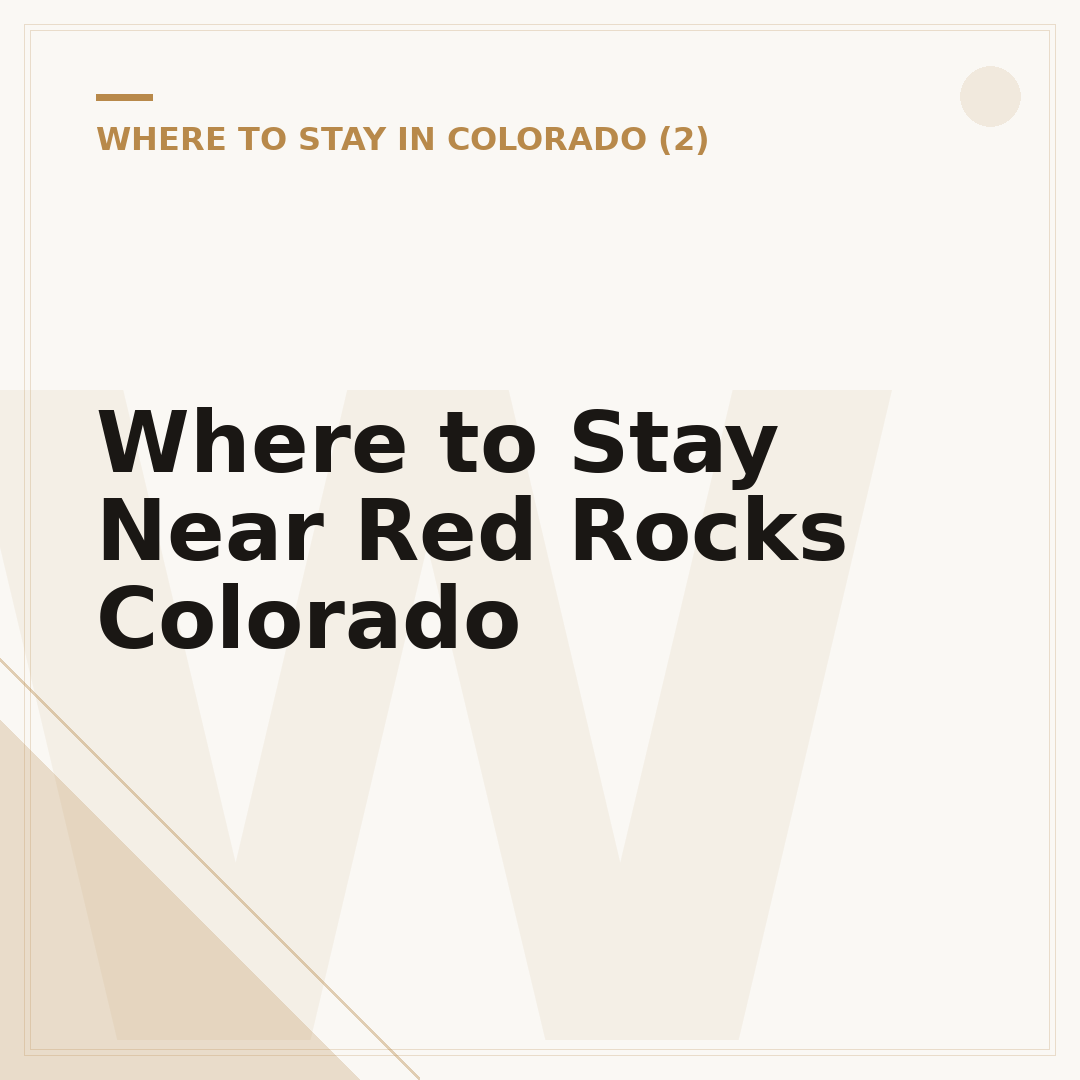 Where to Stay Near Red Rocks Colorado