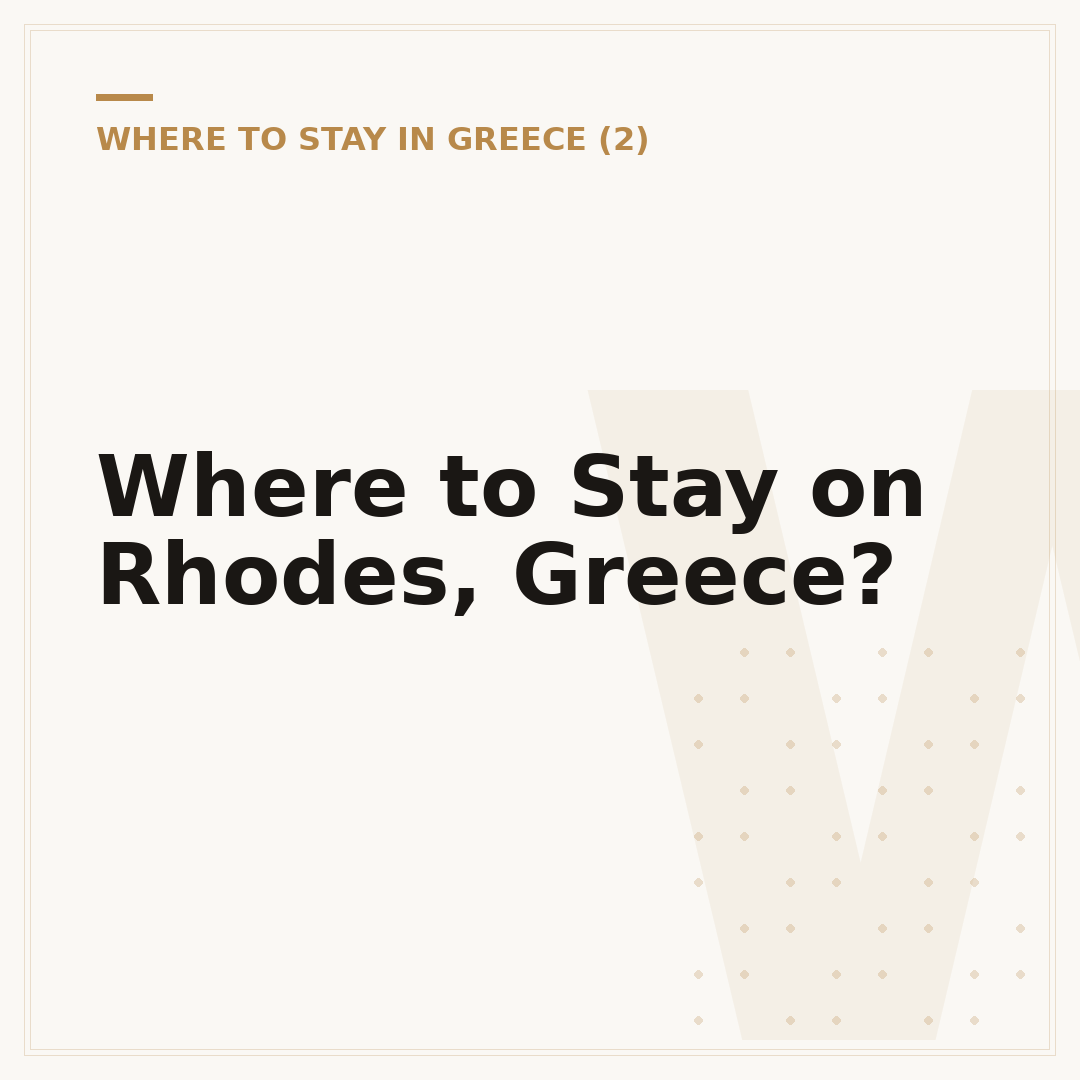 Where to Stay on Rhodes, Greece?