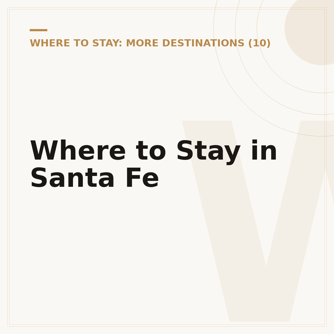 Where to Stay in Santa Fe