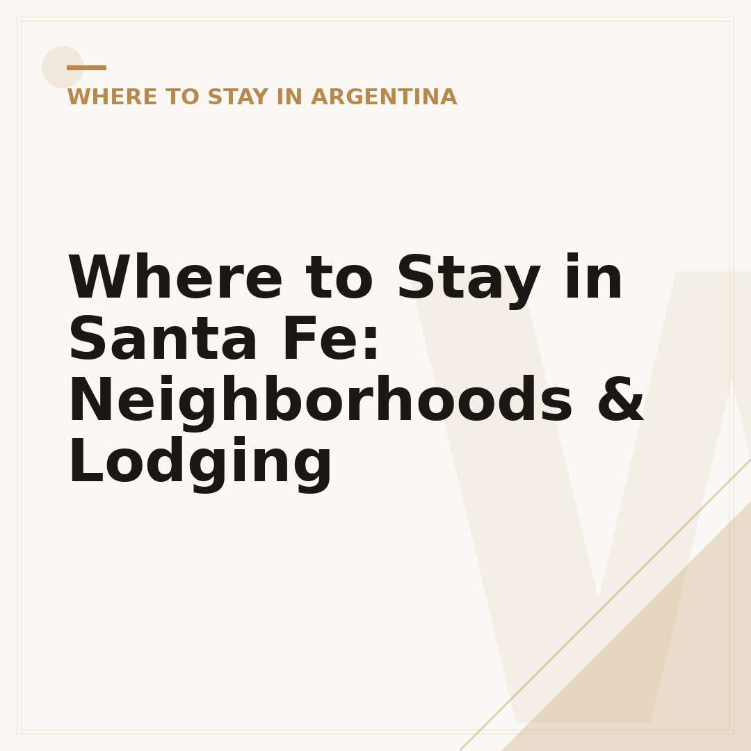 Where to Stay in Santa Fe: Neighborhoods & Lodging