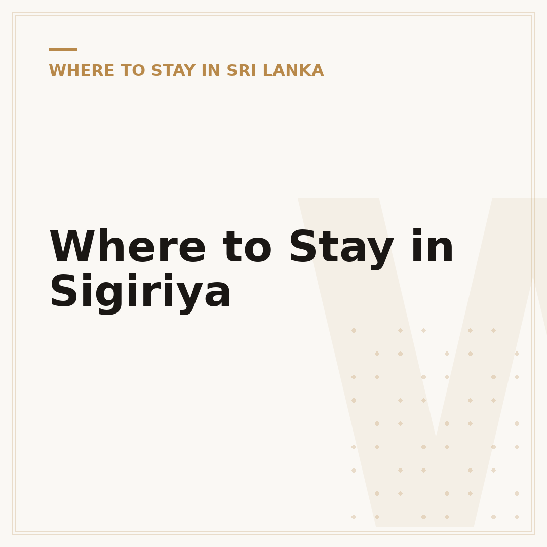 Where to Stay in Sigiriya