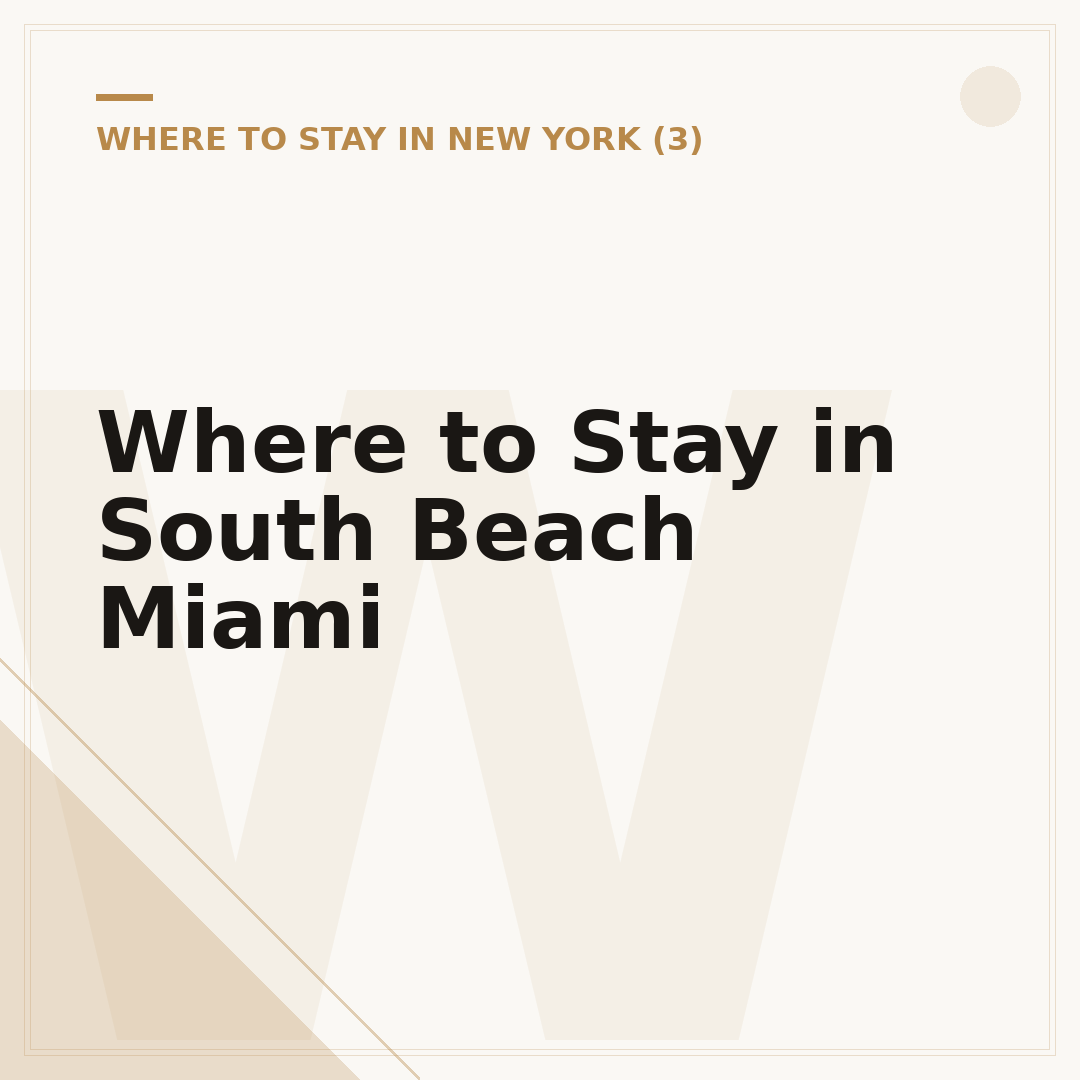 Where to Stay in South Beach Miami