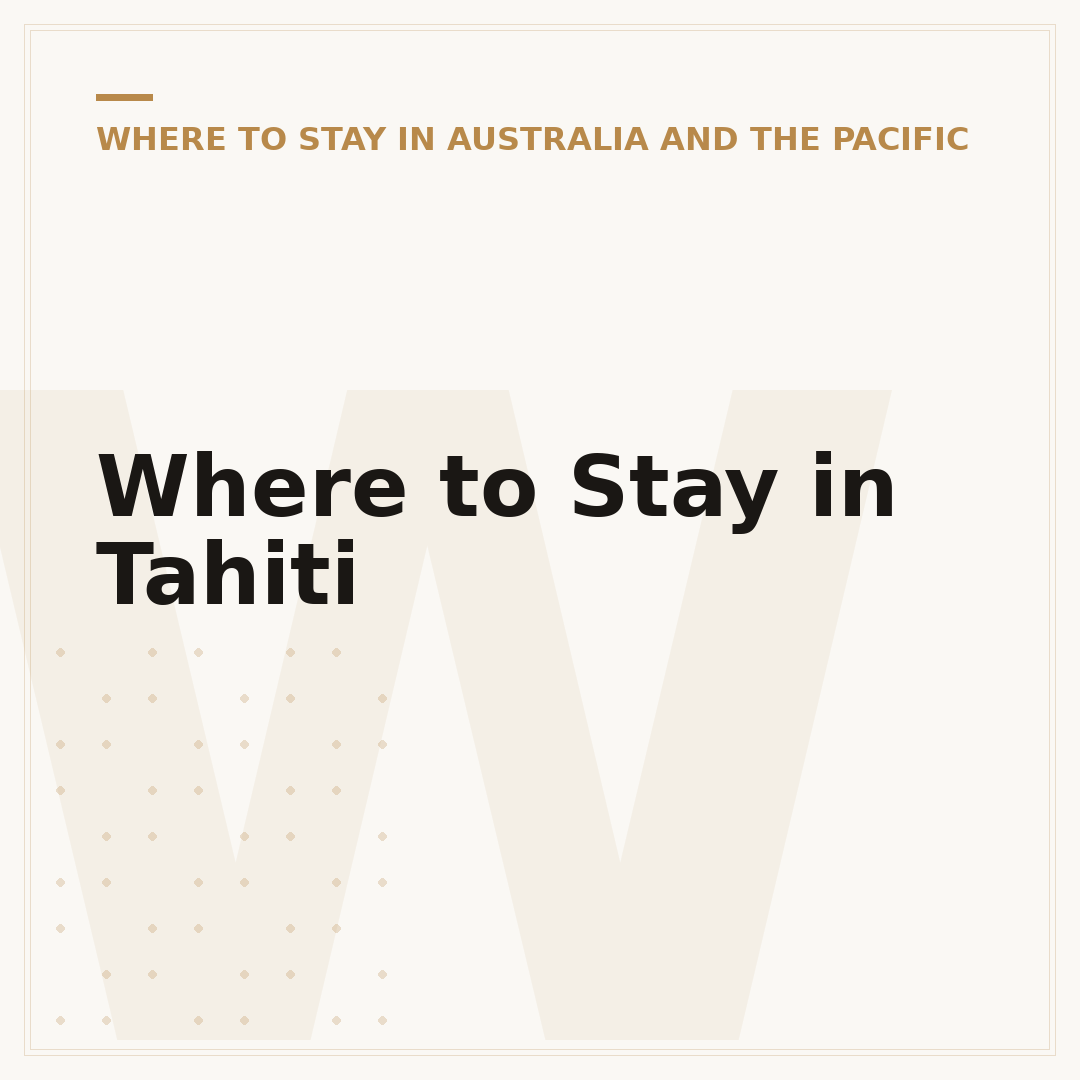 Where to Stay in Tahiti