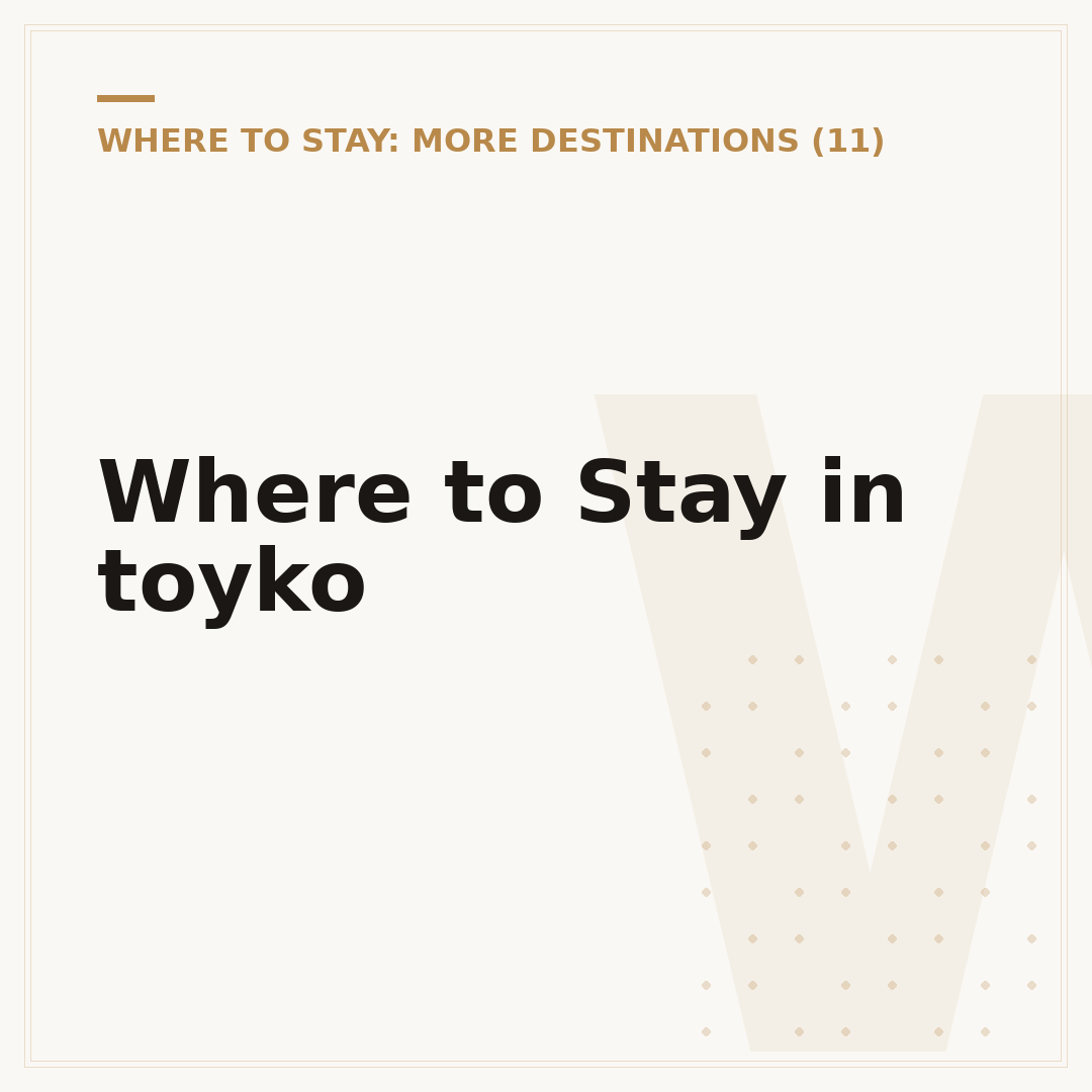 Where to Stay in toyko