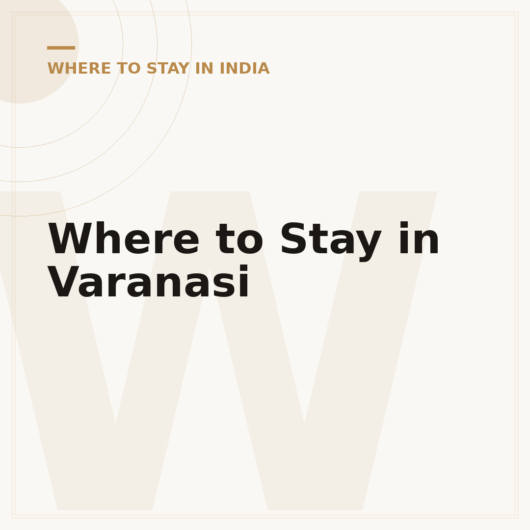 Where to Stay in Varanasi