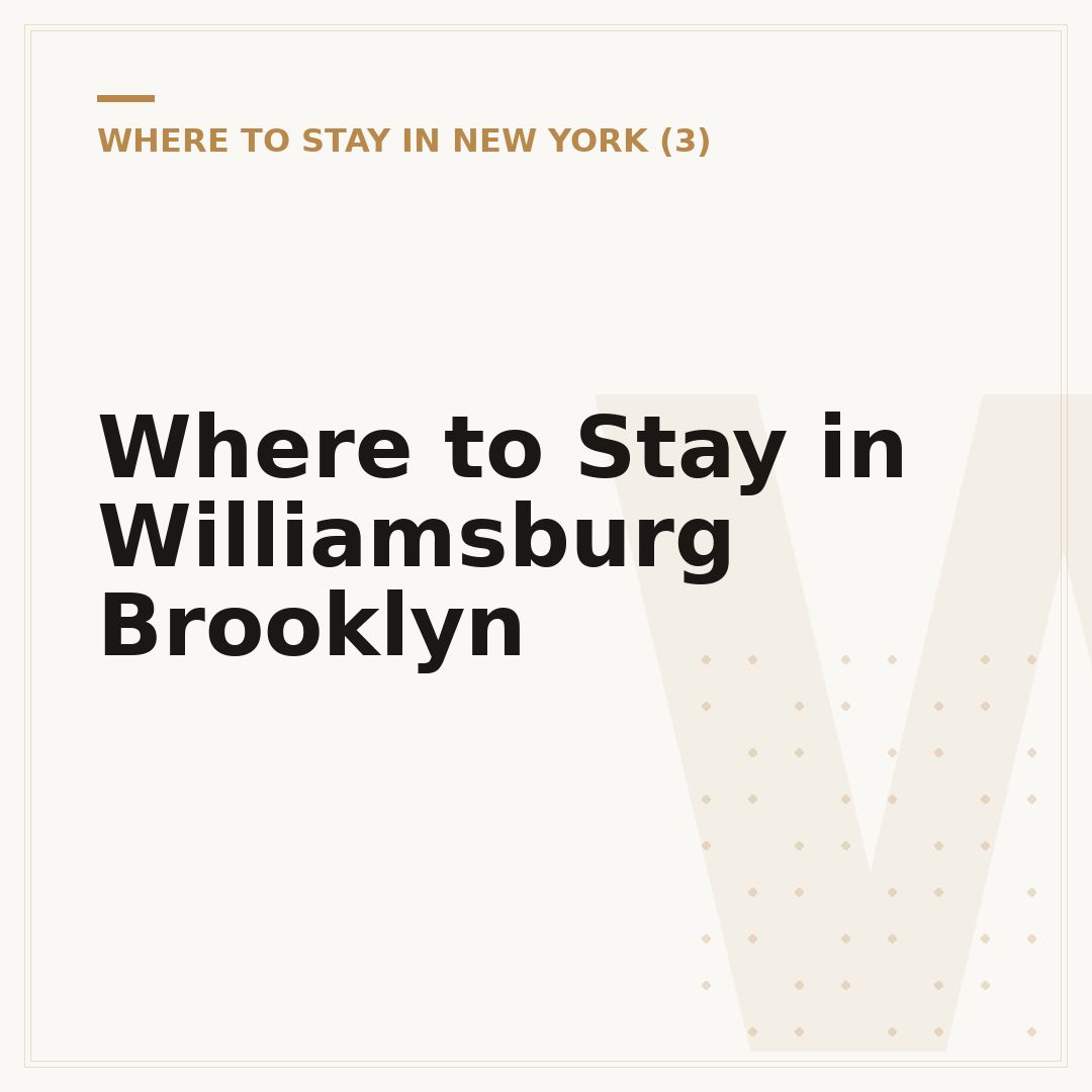 Where to Stay in Williamsburg Brooklyn