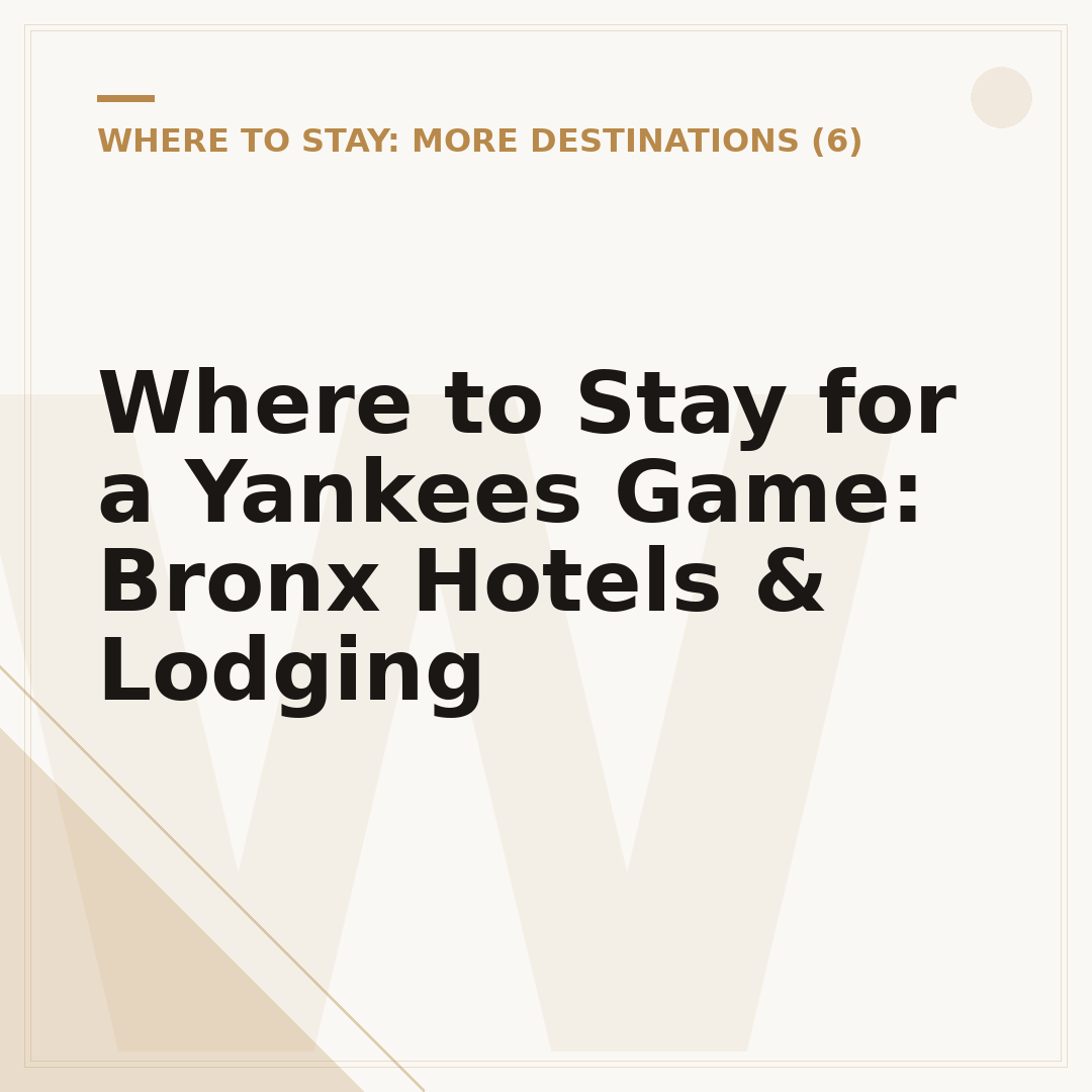 Where to Stay for a Yankees Game: Bronx Hotels & Lodging