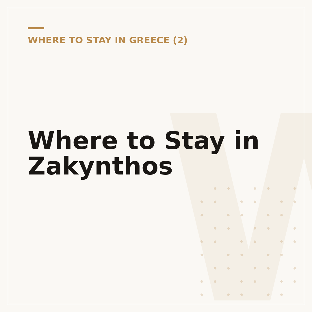 Where to Stay in Zakynthos