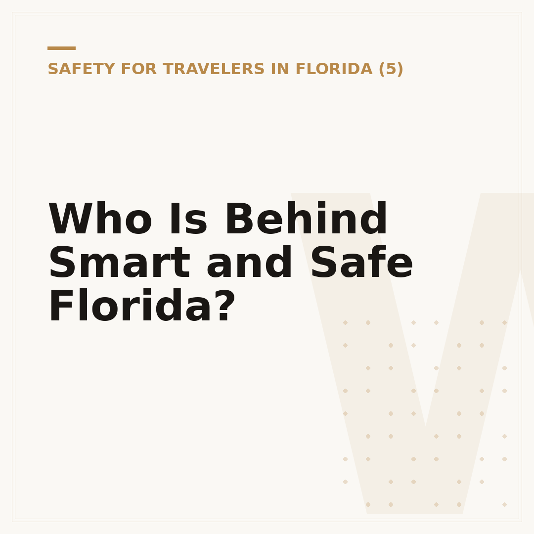 Who Is Behind Smart and Safe Florida?