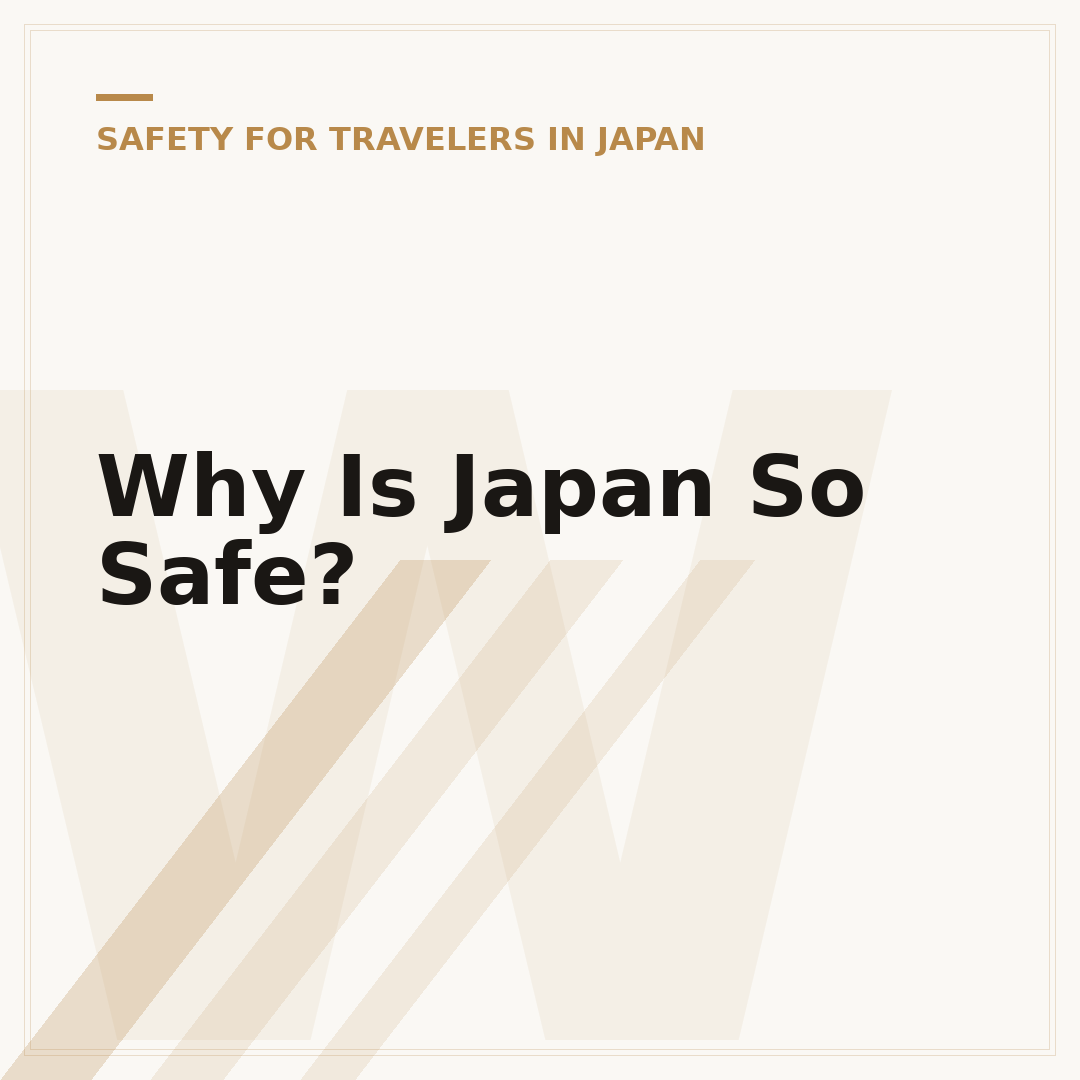 Why Is Japan So Safe?