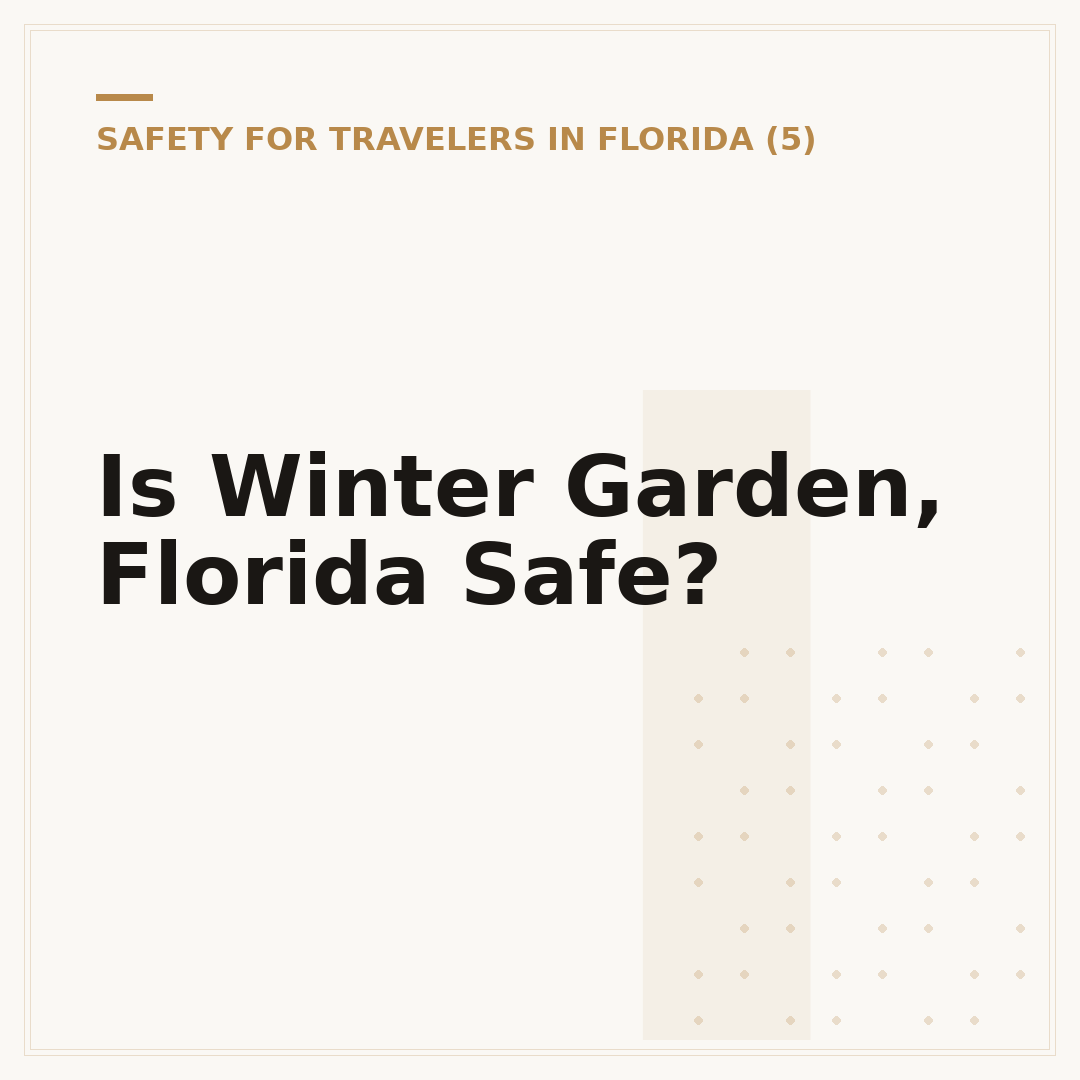 Is Winter Garden, Florida Safe?