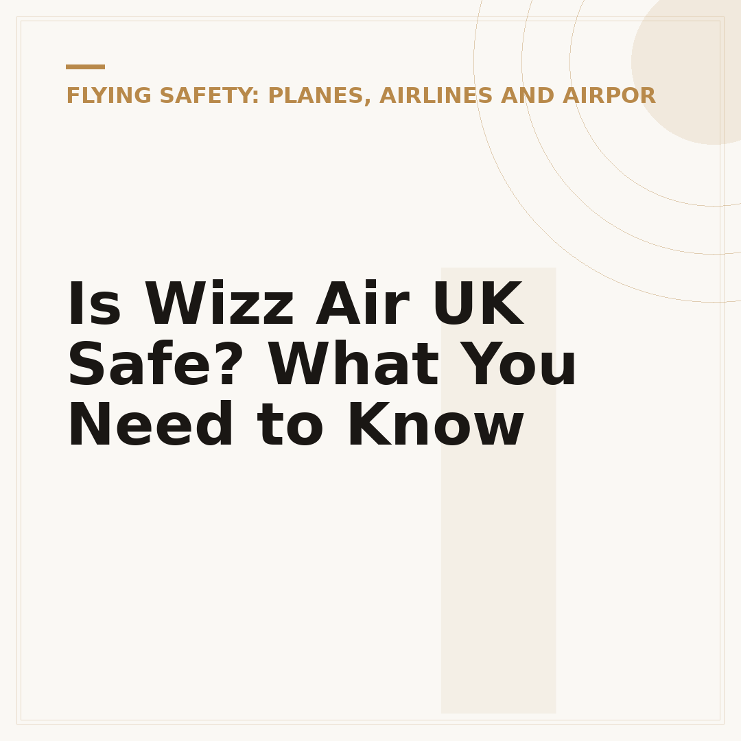 Is Wizz Air UK Safe? What You Need to Know